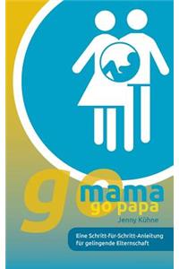 go mama go papa