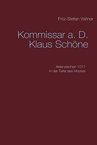 Komissar a. D. Klaus Schöne