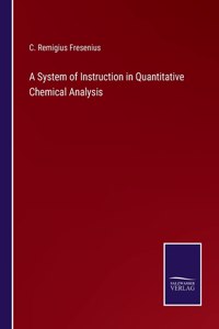 System of Instruction in Quantitative Chemical Analysis