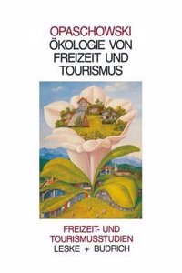 Okologie von Freizeit und Tourismus