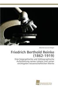 Friedrich Berthold Reinke (1862-1919)