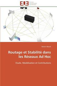 Routage Et Stabilité Dans Les Réseaux Ad Hoc