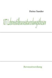 107 Lebensstilbewusstwerdungsthesen