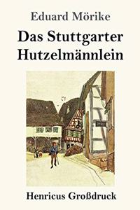 Stuttgarter Hutzelmännlein (Großdruck)