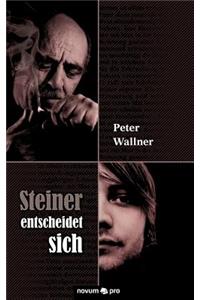 Steiner Entscheidet Sich