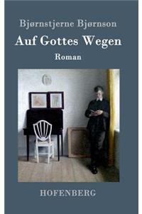 Auf Gottes Wegen