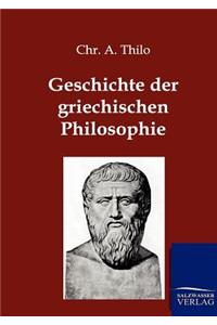 Geschichte der griechischen Philosophie