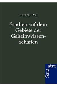 Studien auf dem Gebiete der Geheimwissenschaften
