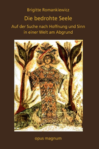 bedrohte Seele