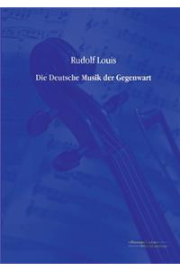 Die Deutsche Musik der Gegenwart