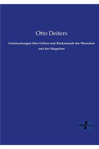 Untersuchungen über Gehirn und Rückenmark des Menschen und der Säugetiere