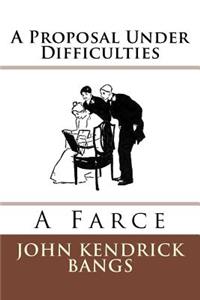 A Proposal Under Difficulties