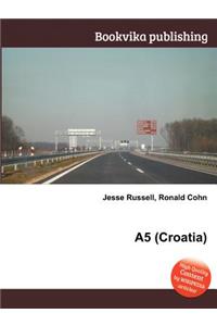 A5 (Croatia)
