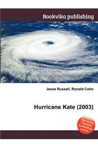 Hurricane Kate (2003)