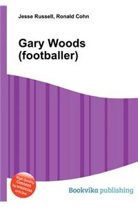 Gary Woods (Footballer)