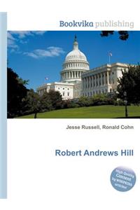 Robert Andrews Hill