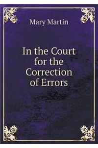 In the Court for the Correction of Errors