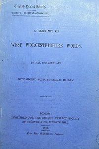 A GLOSSARY OF WEST WORCESTERSHIRE WORDS
