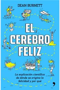 El Cerebro Feliz