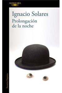 Prolongación de la noche / A Prolongued Evening