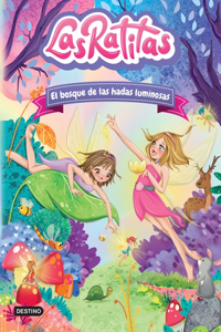 Ratitas 8. El Bosque de Las Hadas Luminosas