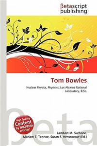 Tom Bowles