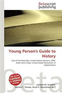 Young Person's Guide to History