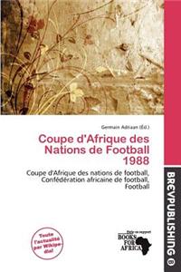 Coupe D'Afrique Des Nations de Football 1988