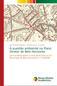 A questão ambiental no Plano Diretor de Belo Horizonte