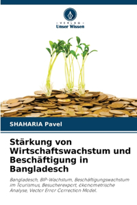 Stärkung von Wirtschaftswachstum und Beschäftigung in Bangladesch