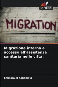 Migrazione interna e accesso all'assistenza sanitaria nelle città