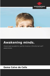 Awakening minds.