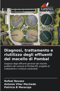 Diagnosi, trattamento e riutilizzo degli effluenti del macello di Pombal