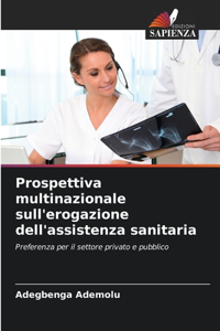 Prospettiva multinazionale sull'erogazione dell'assistenza sanitaria
