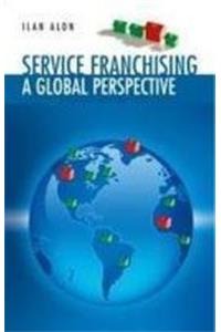 Service Franchising: A Global Perspective