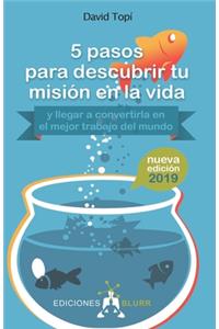 5 pasos para descubrir tu misión en la vida (2019)