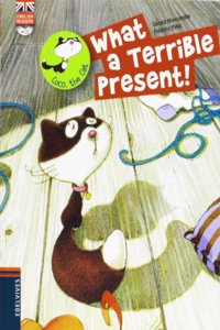 What a Terrible Present!