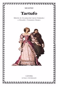 Tartufo / Tartuffe (Letras Universales)