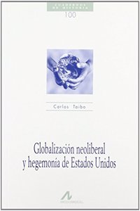Globalizacion Neoliberal y Hegemonia En Estados Unidos