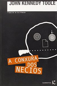 A conxura dos necios