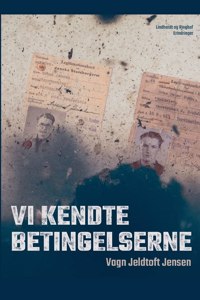 Vi kendte betingelserne