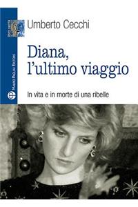 Diana, l'Ultimo Viaggio