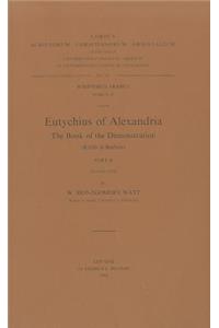Eutychius of Alexandria. The Book of the Demonstration (Kitab al-Burhan), II