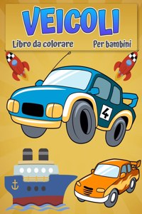 Veicoli da colorare per bambini
