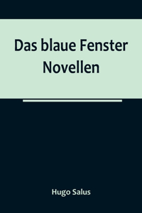 Das blaue Fenster
