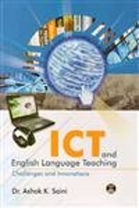 ICT and English Language Teaching Challenges and Innovations