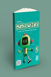 Souvenir Maths Wizard Class - 5 (Ace Your Mathematical Skills) Based On the Spirit Of NEP 2020
