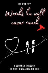Words He Will Never Read