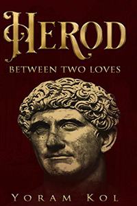 Herod - Between Two Loves