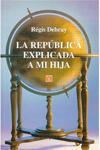 La Repblica Explicada a Mi Hija
